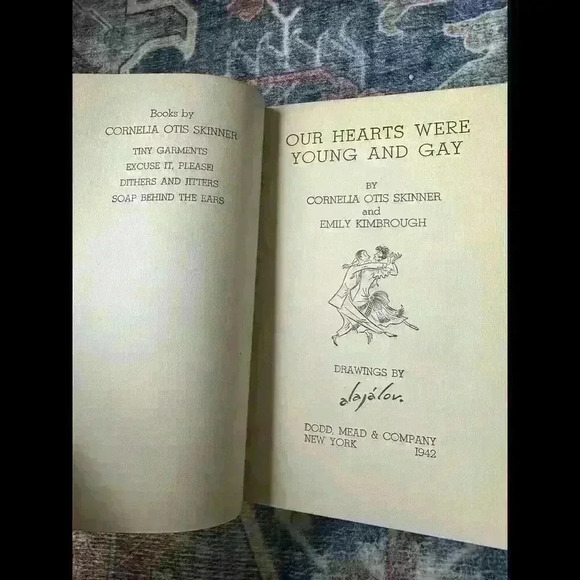 Our Hearts Were Young and Gay : by Cornelia Otis Skinner & Emily Kimbrough HCDJ - Picture 7 of 9